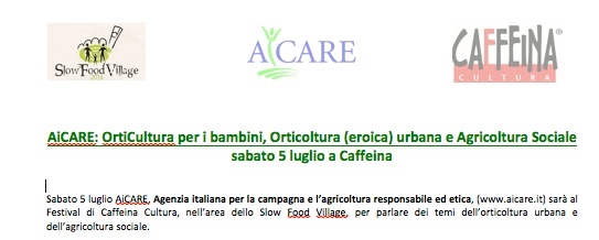 Speciale Caffeina, OrtiCultura per bambini e Orticoltura urbana nell'area Slow Food